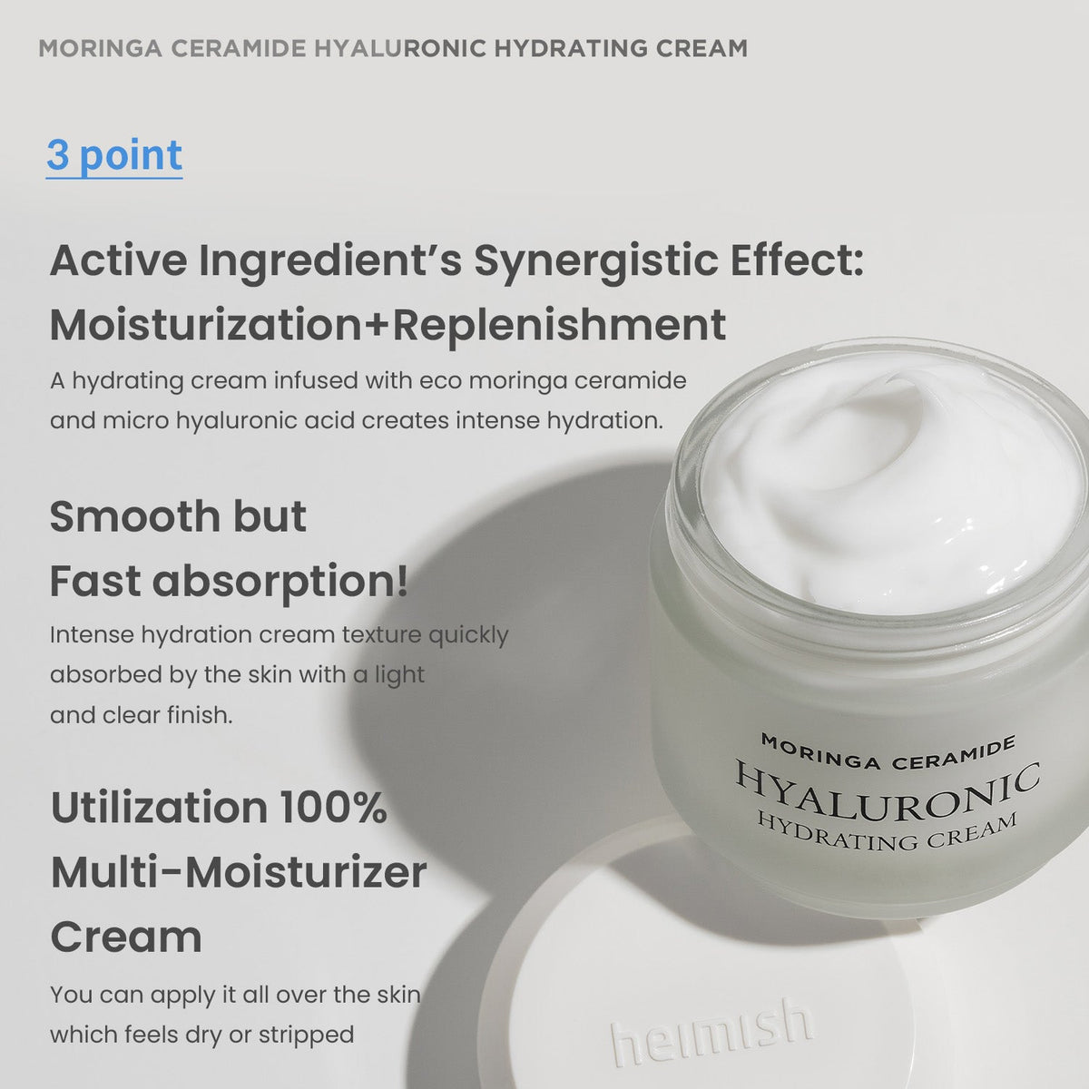 Heimish Moringa Ceramide Hyaluronic Hydrating Cream - 50ml — open 50 ml cream jar and lid with the manufacturer’s product-feature labels.