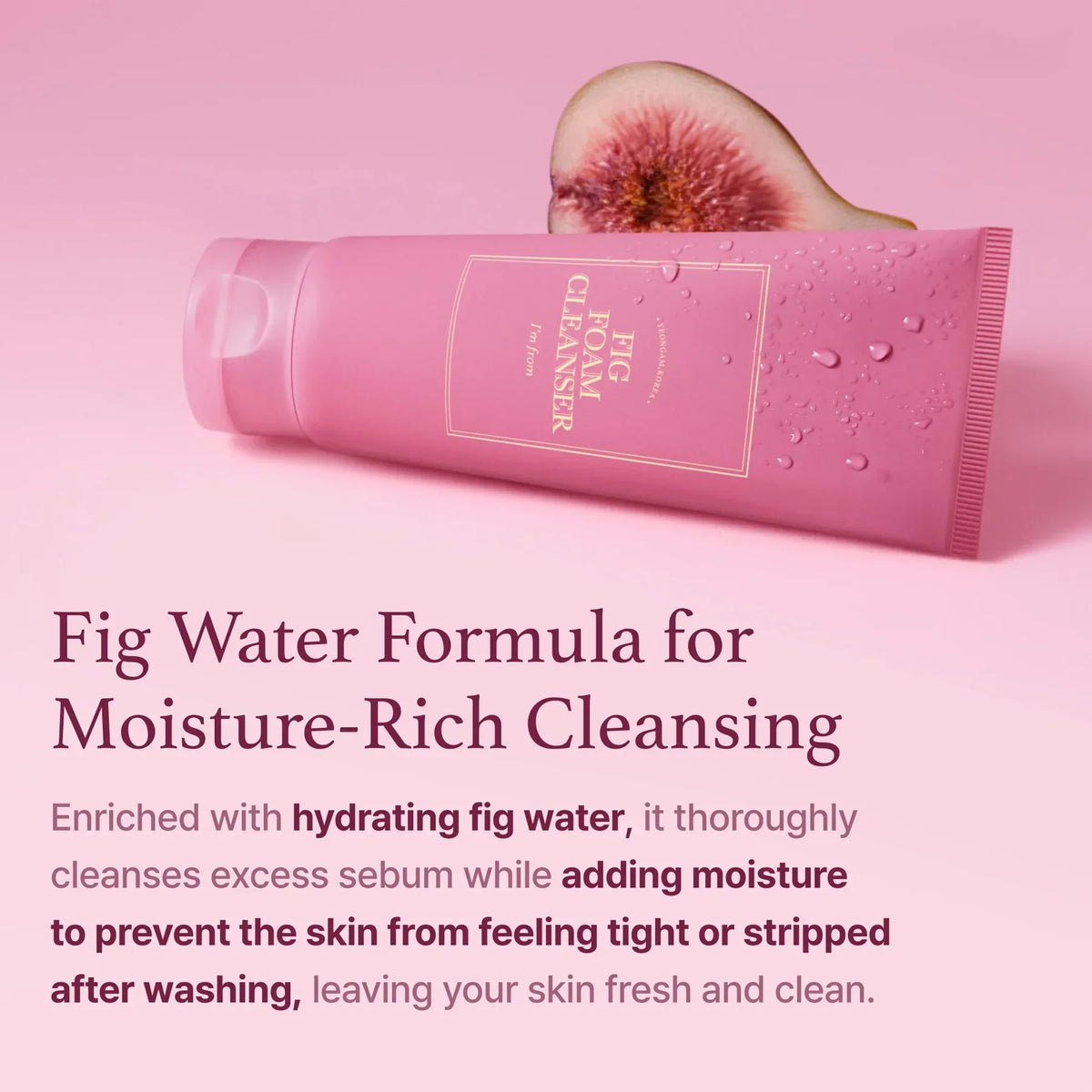 I'm From Fig Foam Cleanser — matching fig-foam tube with a cut fig on a pink background
